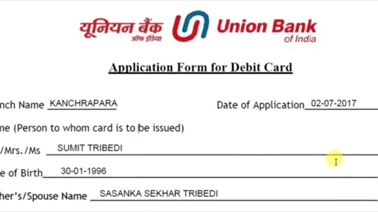 DEBIT CARD Application Form Fill Up Of UNION BANK OF INDIA