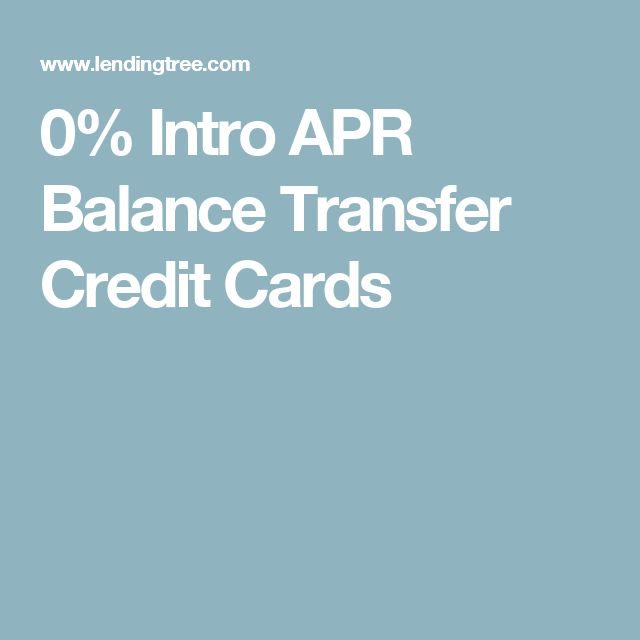 0 Intro APR Balance Transfer Credit Cards Balance Transfer Credit 