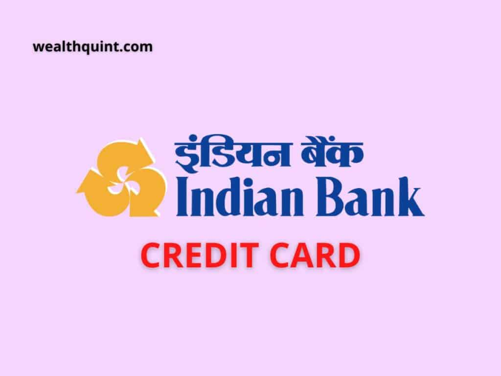 Indian Bank Credit Cards Wealth Quint